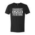 thumbnail image 2 of I Paused My Game to be Here Gaming Sports Mens Premium Tri Blend T-Shirt, Vintage Black, Medium, 2 of 3