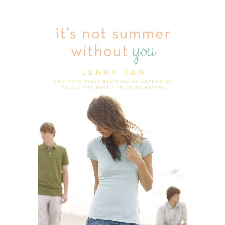 It's Not Summer Without You - (summer I Turned Pretty) By Jenny