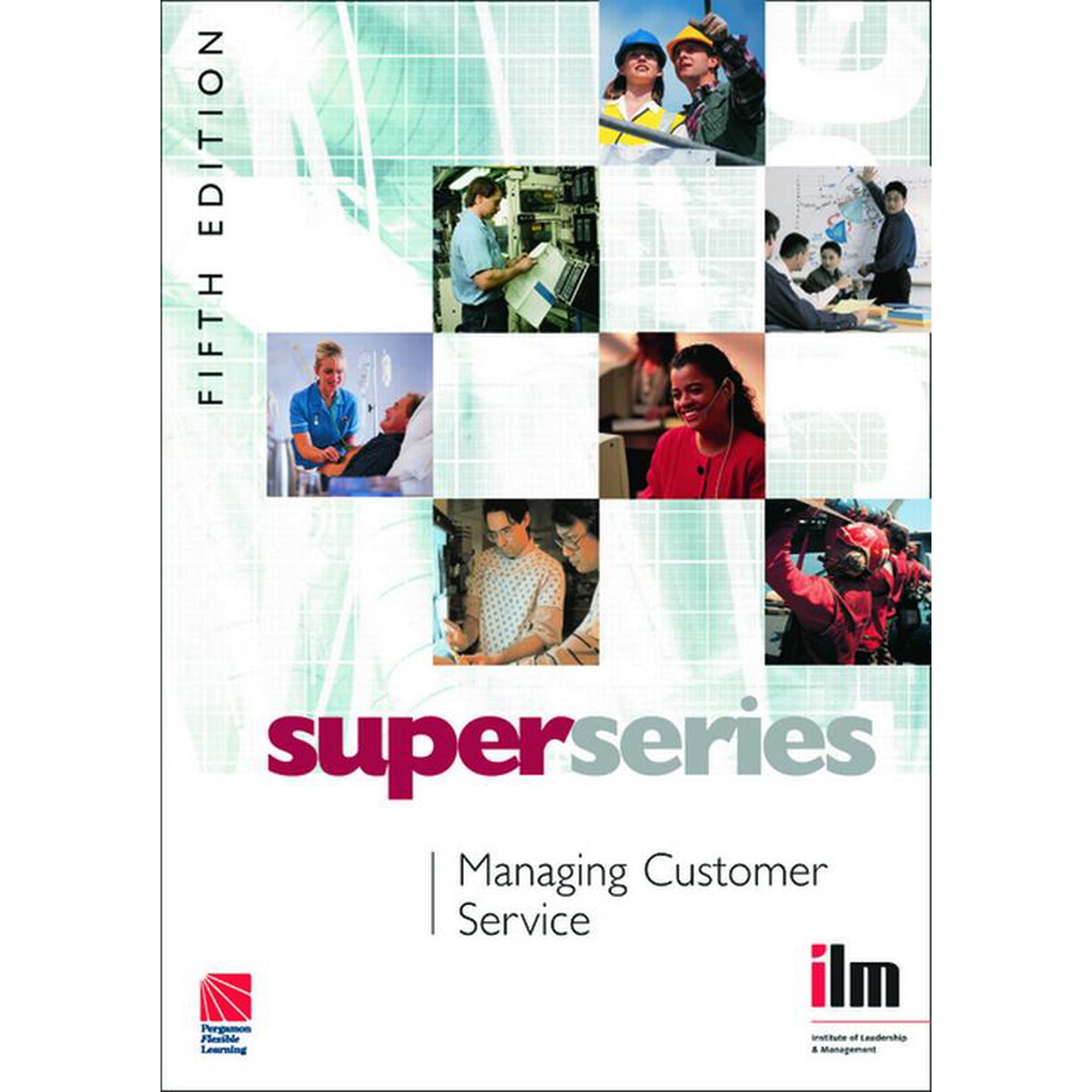 Institute of Learning & Management Super Managing Customer Service, (Paperback)