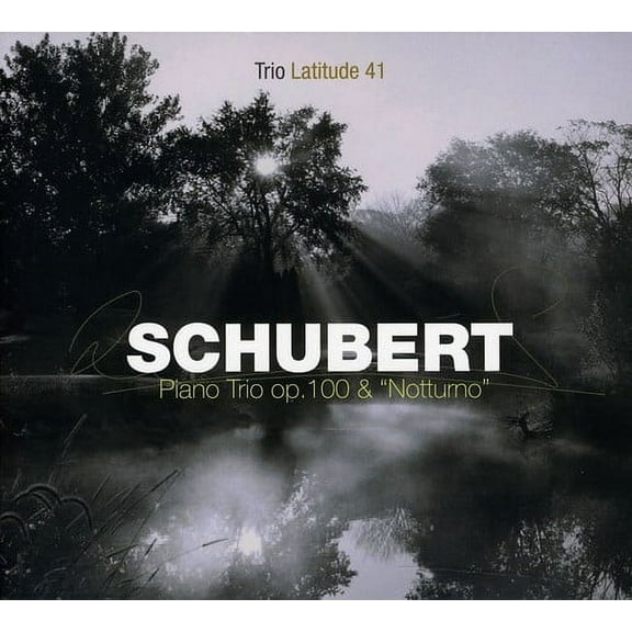 Trio Latitude 41 - Piano Trio Op100 & Notturno - Music & Performance - CD