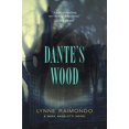 thumbnail image 1 of Dante's Wood: un Roman de Mark Angelotti, 1 of 1