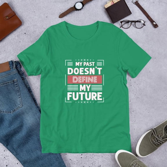 I Am Not my Past Short-Sleeve Unisex T-Shirt