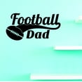 thumbnail image 1 of Living Room Art Football Dad Team Sports Quote Boy Teen Men 20x40 Inches, 1 of 1