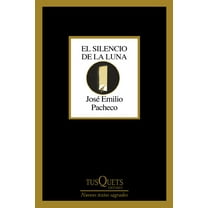 El Silencio de la Luna (PoesÃ­a) / The Silence of the Moon (Poems), (Paperback)