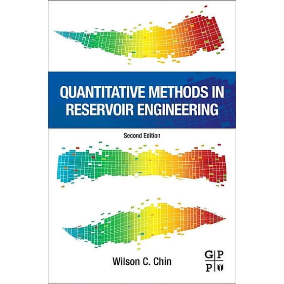 Quantitative Methods in Reservoir Engineering, (Hardcover)