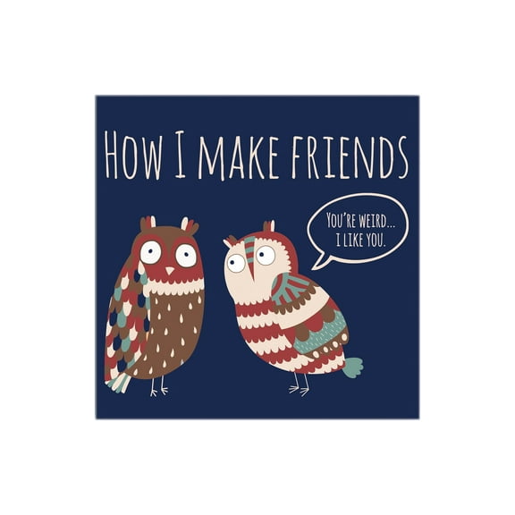 Friends Weird I Like You Indigo Birds 12 x 12 Wood Wall Sign Plaque