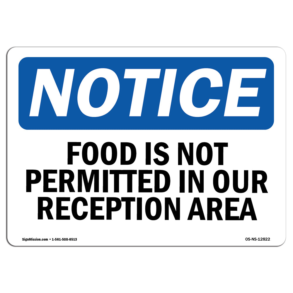 osha-notice-food-is-not-permitted-in-our-reception-area-sign-heavy