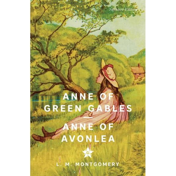 Anne of Green Gables Anne of Avonlea