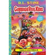 Thrills and Chills (Garbage Pail Kids Book 2 9781419743634 Used / Pre-owned
