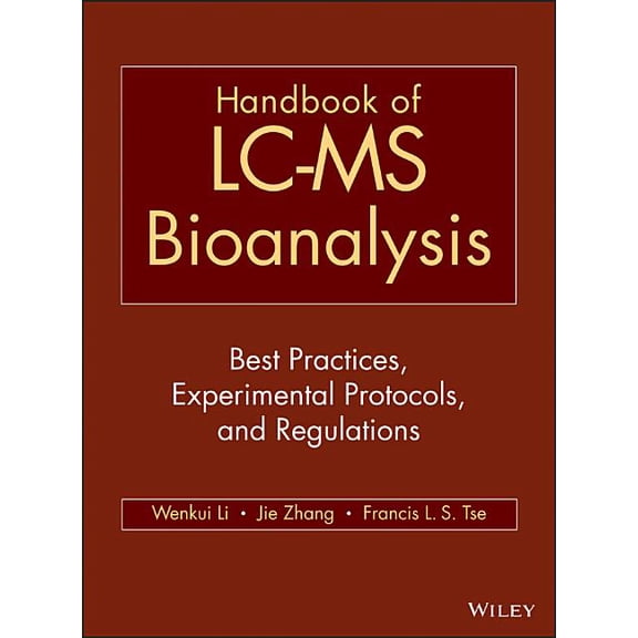 Hndbk of LC-MS Bioanalysis (Hardcover)