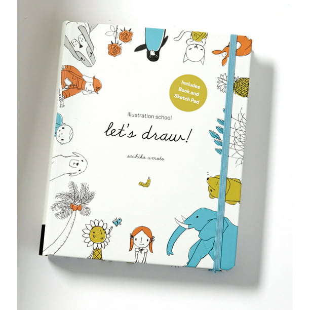 Illustration School: Let's Draw! : A Kit with Guided Book and Sketch Pad  for Drawing Happy People, Cute Animals, and Plants and Small Creatures  (Hardcover) 