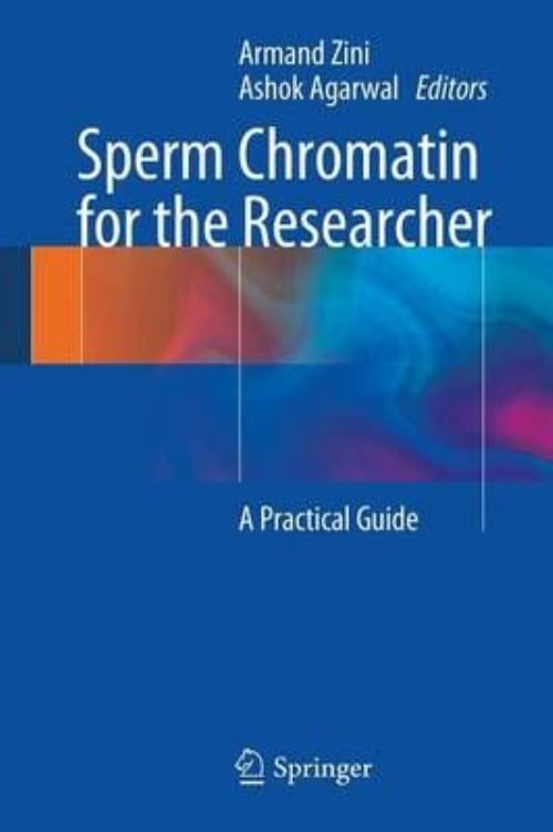Sperm Chromatin For The Researcher A Practical Guide