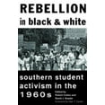 thumbnail image 1 of Pre-Owned Rebellion in Black and White : Southern Student Activism in the 1960s (Paperback) 9781421408507, 1 of 1