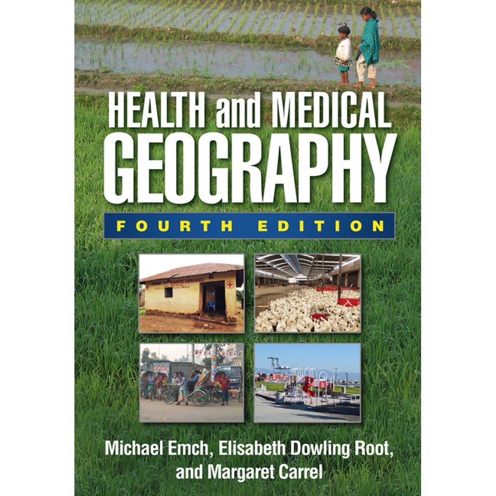 Health and Medical Geography, Fourth Edition (Edition 4) (Hardcover