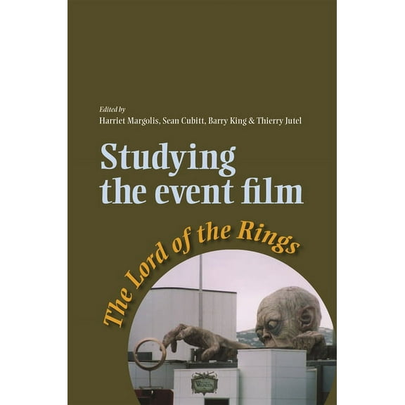 Studying the Event Film: The Lord of the Rings, (Paperback)