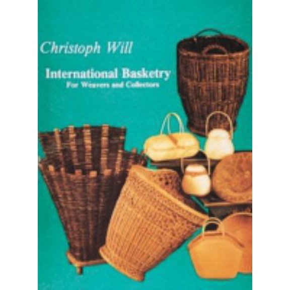 Pre-Owned International Basketry (Paperback) 088740037X 9780887400377