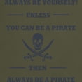 thumbnail image 3 of CafePress - Dark Always Be Yourself Pirate Dark T Shirt - Men's Classic Graphic Cotton T-Shirt, 3 of 4