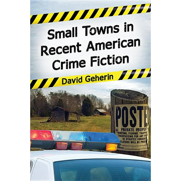 Small Towns in Recent American Crime Fiction (Paperback)