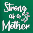 thumbnail image 5 of Wild Bobby, Strong as a Mother Mother's Day Womens Graphic Tee, Kelly, XX-Large, 5 of 6