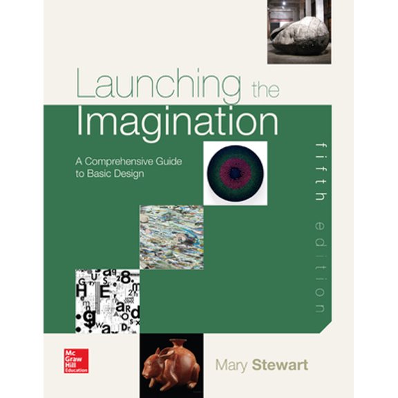 Pre-Owned Launching the Imagination: A Comprehensive Guide to Basic Design (Paperback) 0073379301 9780073379302
