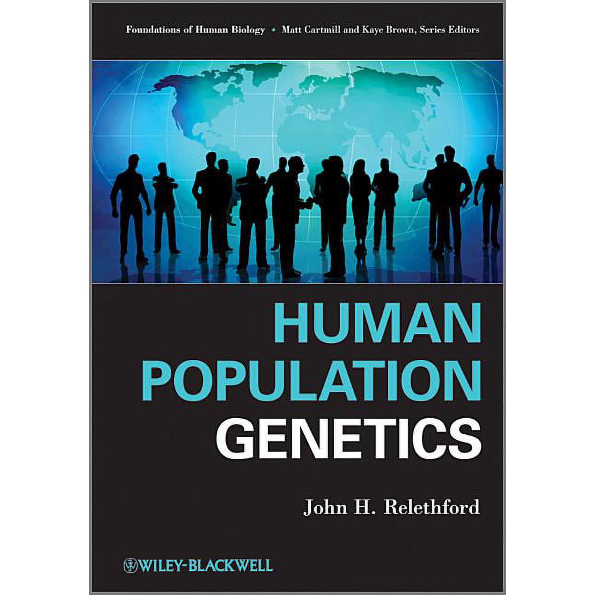 Foundation of Human Biology Human Population Genetics, Book 5, (Paperback)