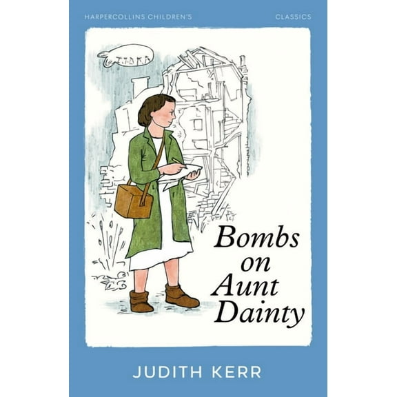 HarperCollins Children's Classics Bombs on Aunt Dainty, (Paperback)