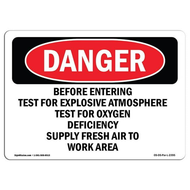 SignMission OS-DS-A-1218-L-2395 12 x 18 Po Signe de Danger OSHA - avant d'Entrer dans l'Essai pour l'Atmosphère Explosive