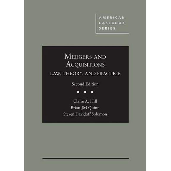 Pre-Owned Mergers and Acquisitions: Law, Theory, and Practice (American Casebook Series) (Hardcover) 164242580X 9781642425802