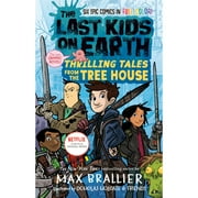 Pre-Owned The Last Kids on Earth: Thrilling Tales from the Tree House (Hardcover 9780593350065) by Max Brallier
