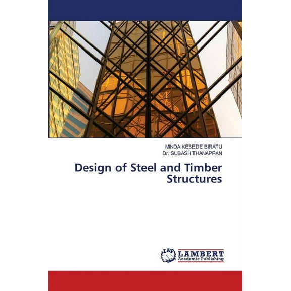 Design of Steel and Timber Structures, (Paperback)