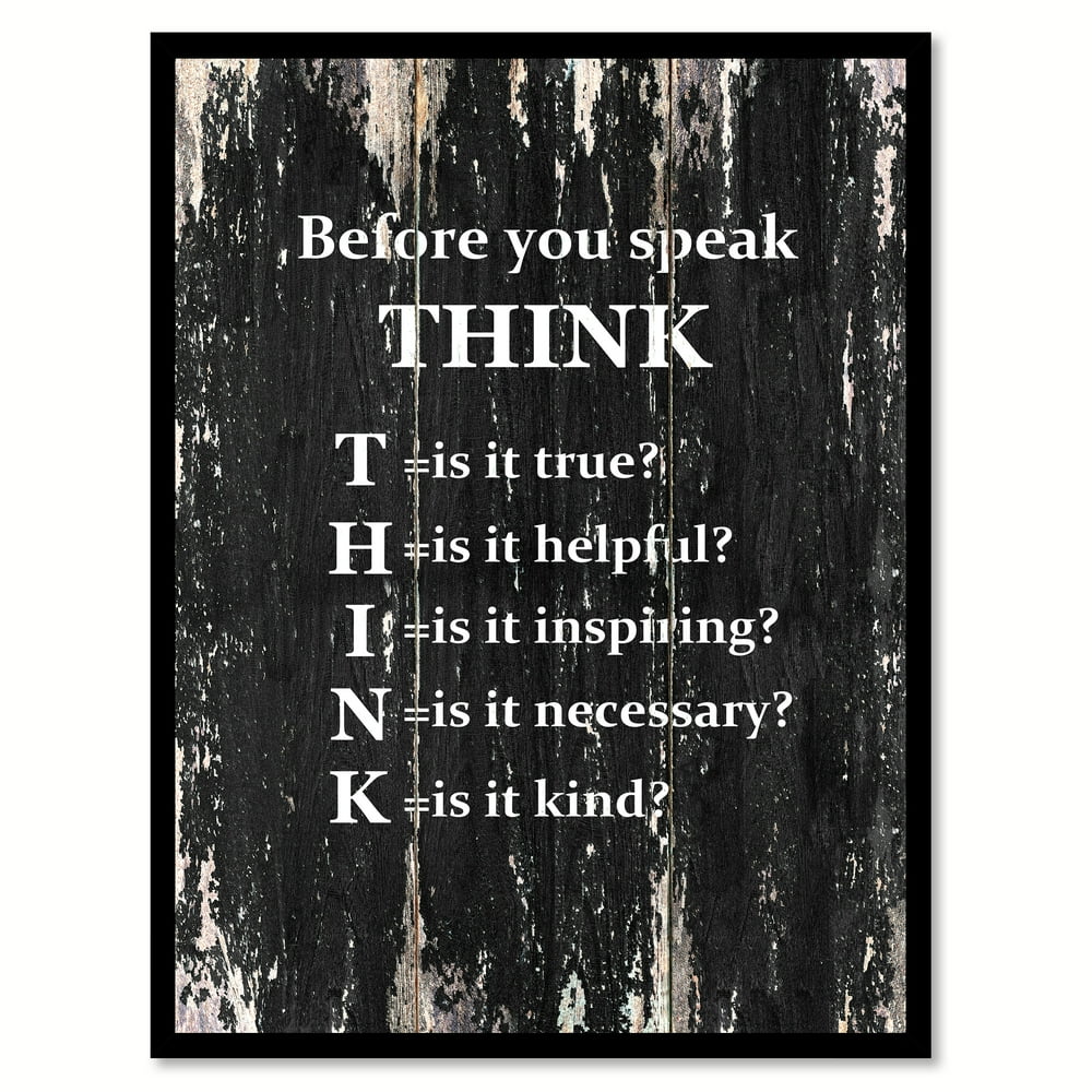 before you speak think inspirational quote saying black canvas print