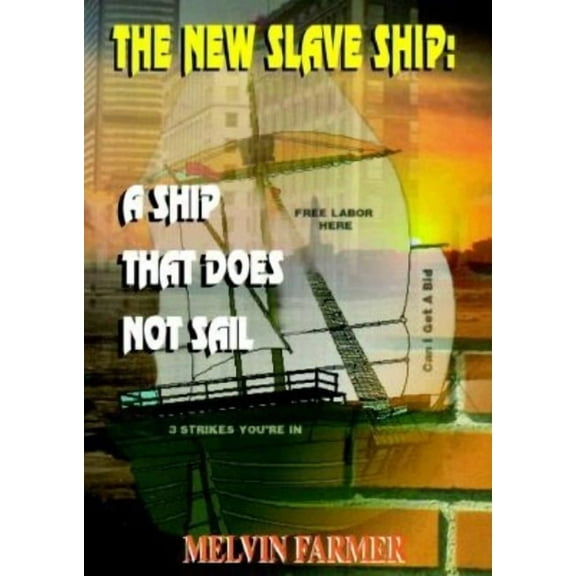 The New Slave Ship, (Paperback)