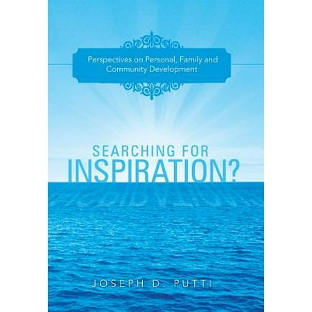 Searching for Inspiration? : Perspectives on Personal, Family and Community