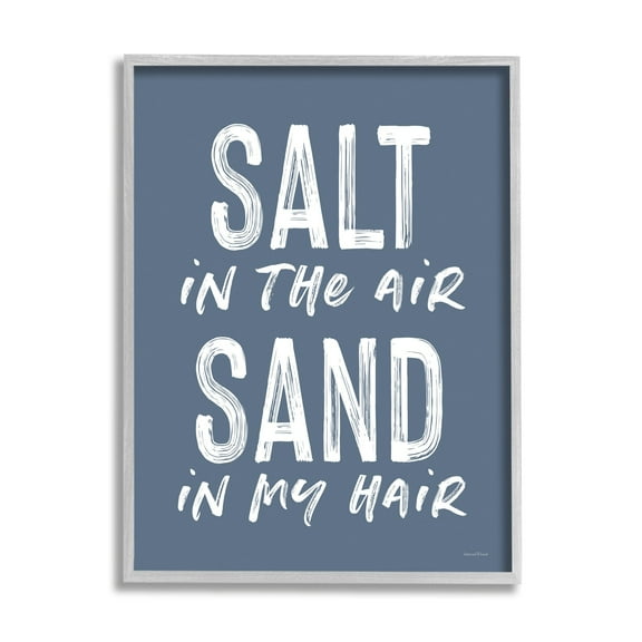 Stupell Industries Salt in Air Sand in Hair Nautical Phrase, 11 x 14,Design by Lettered and Lined