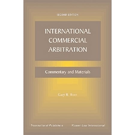 International Commercial Arbitration: Commentary and Materials (Paperback) 1571051759 9781571051752