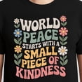 thumbnail image 3 of International Peace Day Inspiring World Kindness Day Quote – T-Shirt, Hoodie & Sweatshirt – Peaceful Message Apparel – For, 3 of 6