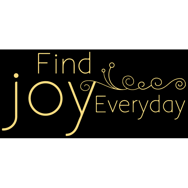 Find Joy everyday Vinyl Decal Sticker Quote Large Cream