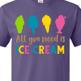 thumbnail image 4 of Inktastic All You Need Is Ice Cream - Blue Pink Yellow Green T-Shirt, 4 of 5