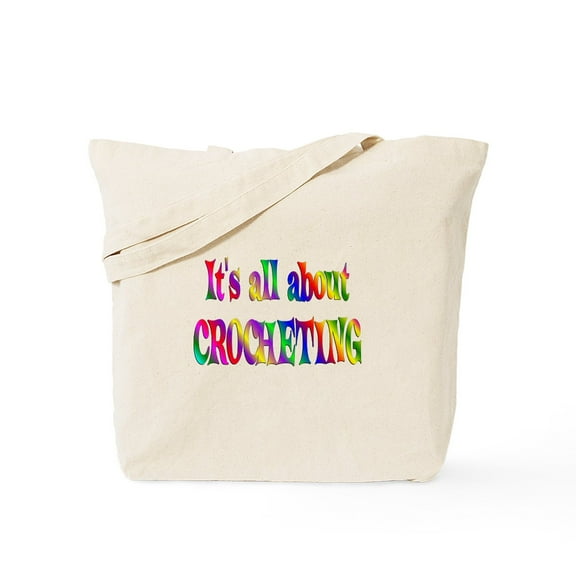 CafePress - About Crocheting Tote Bag - Unisex Canvas Tote Bag, Beige, 1-Piece