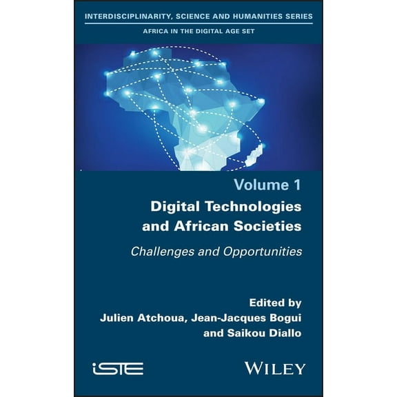 Digital Technologies and African Societies: Challenges and Opportunities, (Hardcover)