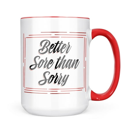 

Neonblond Vintage Lettering Better Sore than Sorry Mug gift for Coffee Tea lovers