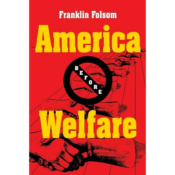 America Before Welfare, (Paperback)