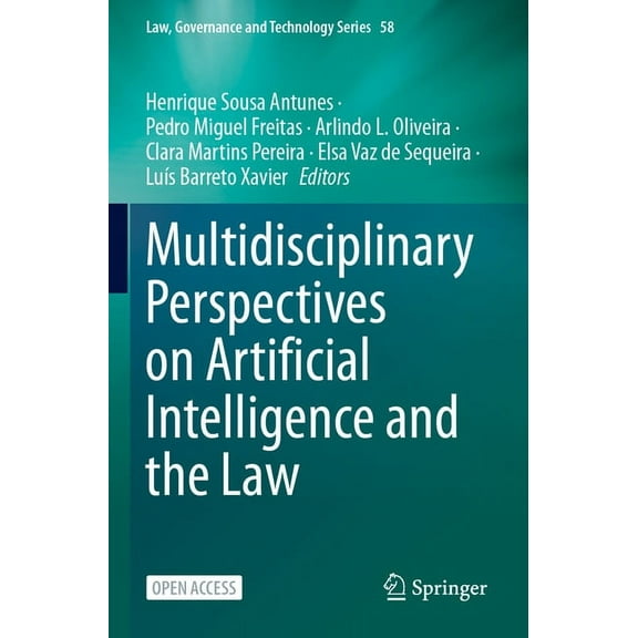 Law, Governance and Technology Multidisciplinary Perspectives on Artificial Intelligence and the Law, Book 58, (Paperback)