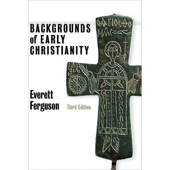 Backgrounds of Early Christianity, (Paperback)