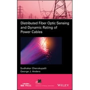 IEEE Press Power and Energy Systems: Distributed Fiber Optic Sensing and Dynamic Rating of Power Cables (Hardcover)