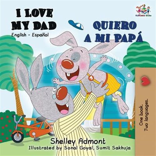 Pre-Owned English Spanish Bilingual Collection: I Love My Dad Quiero a mi Pap: English Spanish Bilingual Book (Paperback)
