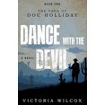 thumbnail image 1 of Dance with the Devil: The Saga of Doc Holliday, 1 of 2