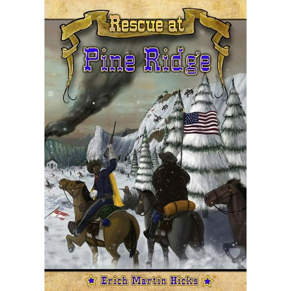 Rescue at Pine Ridge: Based on a True American Story, (Hardcover)