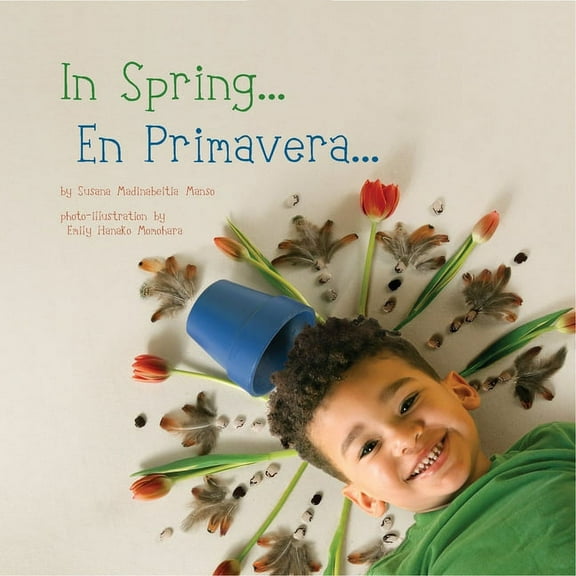 In Spring En Primavera (Board Book)