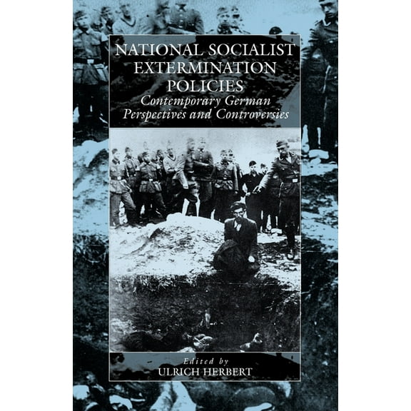 War and Genocide National-Socialist Extermination Policies, Book 2, (Paperback)